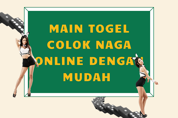 Banner Main Togel Colok Naga Online Dengan Mudah 